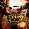 Luciano - Hunger for Your Word - Single